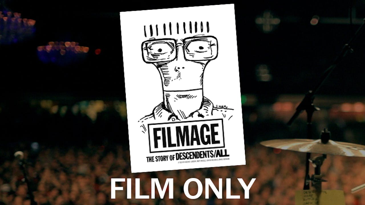 FILMAGE: The Story of DESCENDENTS / ALL FILMAGE: The Story of DESCENDENTS / ALL
